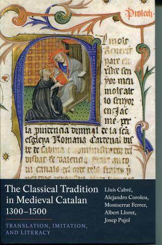 The Classical Tradition in Medieval Catalan, 1300-1500 Coberta